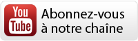 Abonnez-vous � notre cha�ne YouTube